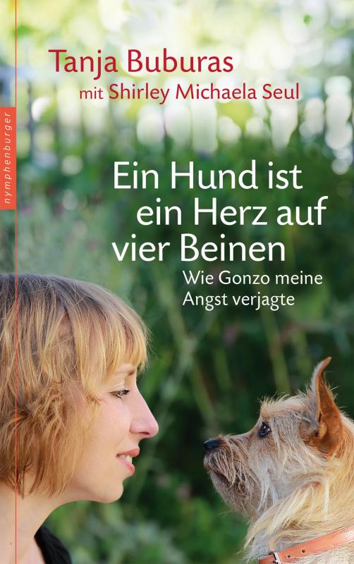 Cover-Bild Ein Hund ist ein Herz auf vier Beinen