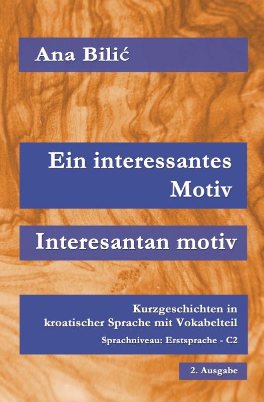 Cover-Bild Ein interessantes Motiv / Interesantan motiv