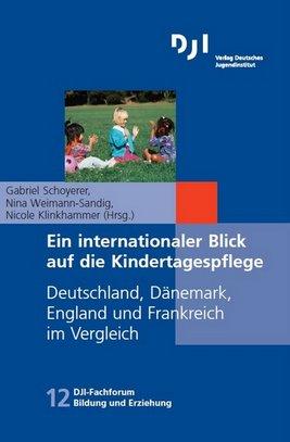 Cover-Bild Ein internationaler Blick auf die Kindertagespflege