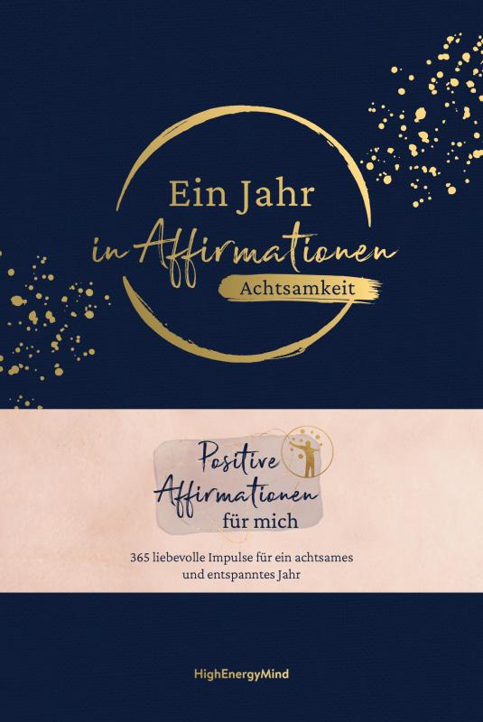 Cover-Bild Ein Jahr in Affirmationen – Achtsamkeit