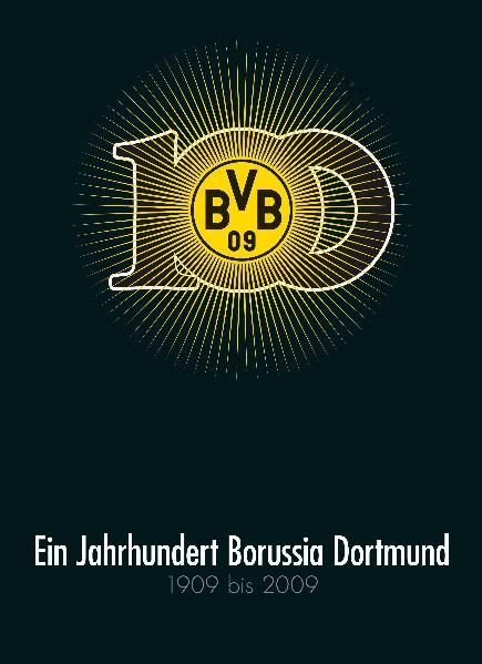 Cover-Bild Ein Jahrhundert Borussia Dortmund