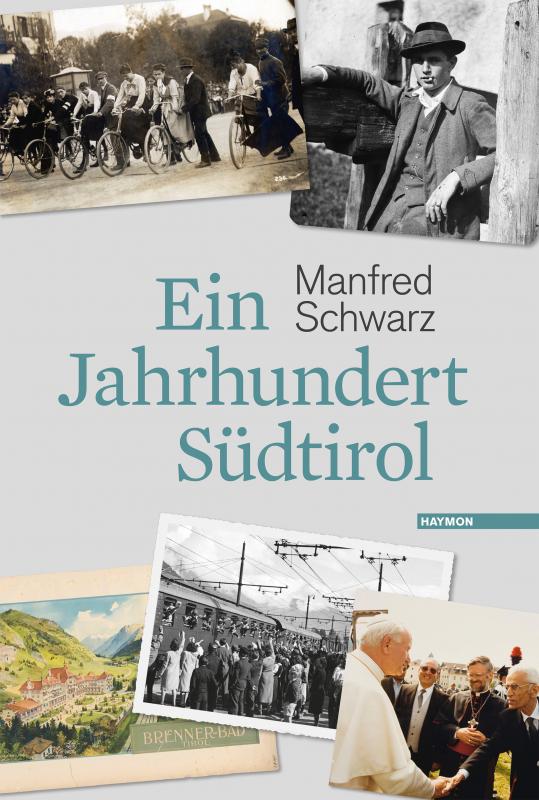 Cover-Bild Ein Jahrhundert Südtirol