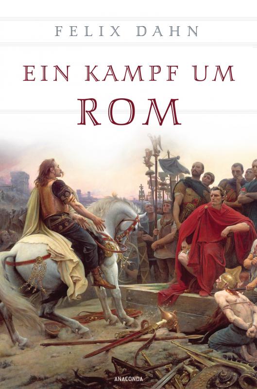 Cover-Bild Ein Kampf um Rom (vollständige Ausgabe)