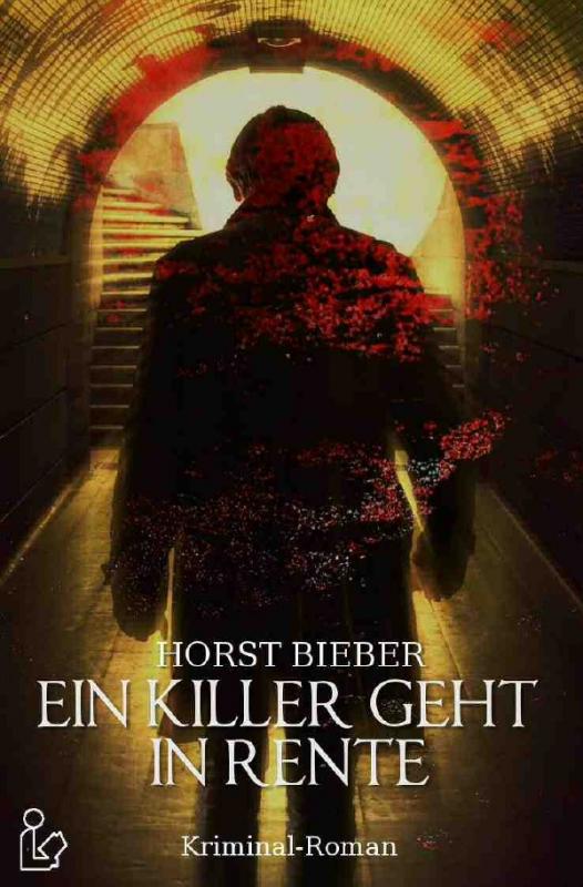 Cover-Bild EIN KILLER GEHT IN RENTE