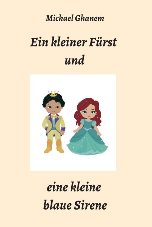 Cover-Bild Ein kleiner Fürst und eine kleine blaue Sirene