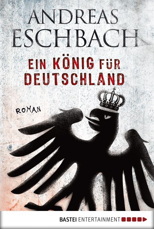 Cover-Bild Ein König für Deutschland