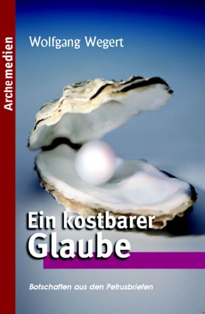 Cover-Bild Ein kostbarer Glaube