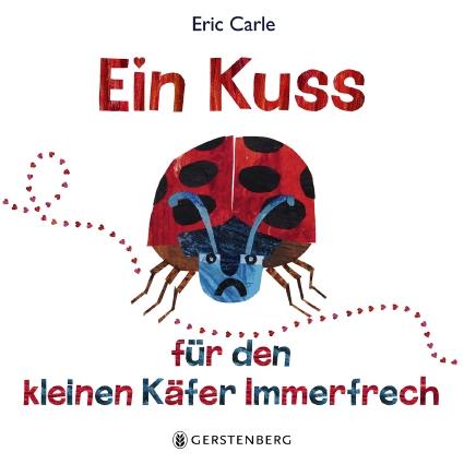 Cover-Bild Ein Kuss für den kleinen Käfer Immerfrech