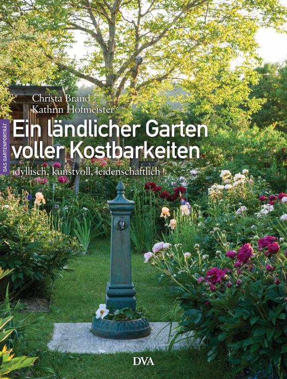 Cover-Bild Ein ländlicher Garten voller Kostbarkeiten