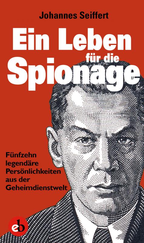 Cover-Bild Ein Leben für die Spionage