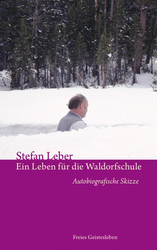 Cover-Bild Ein Leben für die Waldorfschule