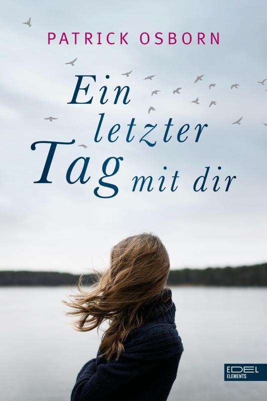 Cover-Bild Ein letzter Tag mit dir