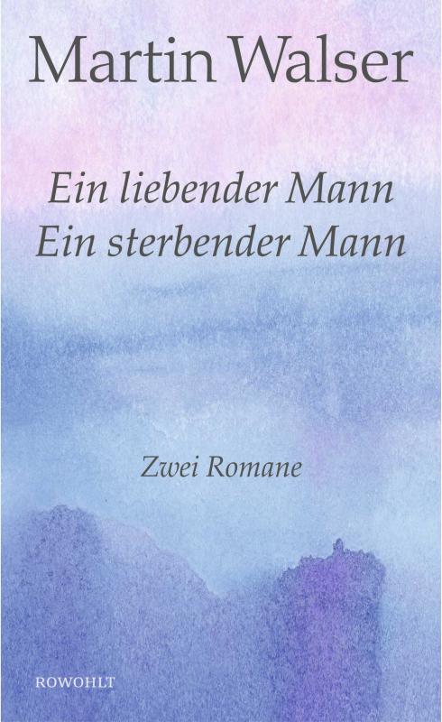 Cover-Bild Ein liebender Mann/Ein sterbender Mann