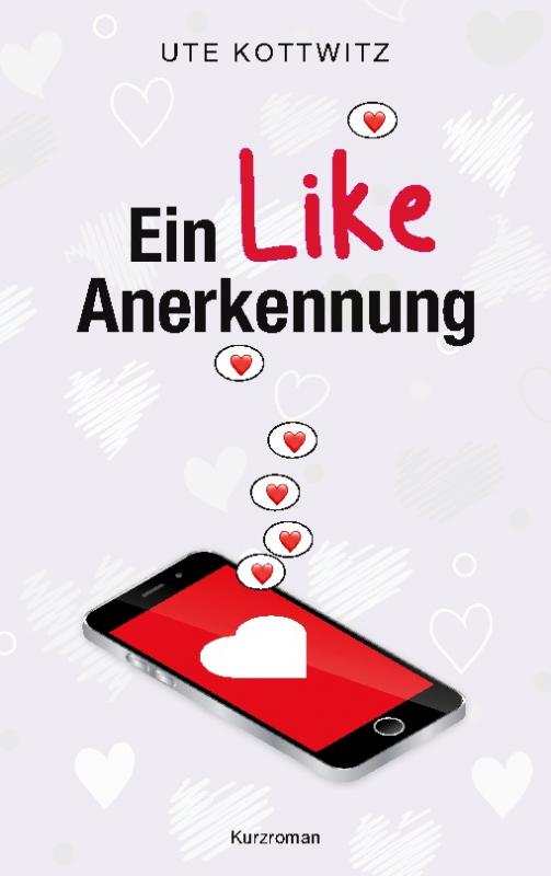 Cover-Bild Ein Like Anerkennung