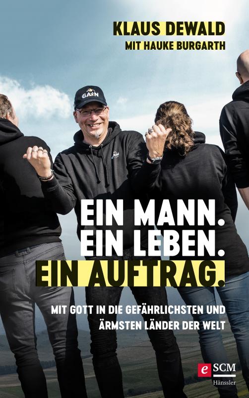 Cover-Bild Ein Mann. Ein Leben. Ein Auftrag.