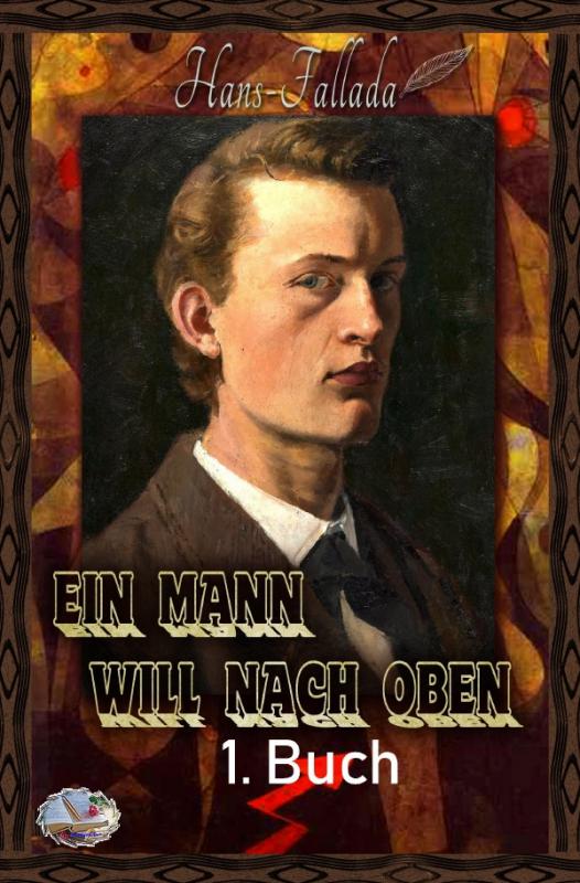 Cover-Bild Ein Mann will nach oben, 1. Buch (Illustriert)