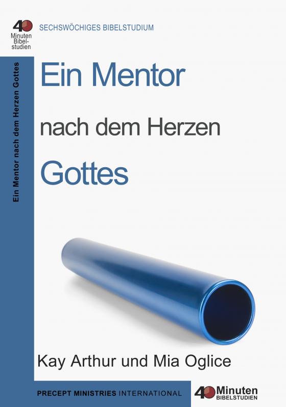 Cover-Bild Ein Mentor nach dem Herzen Gottes