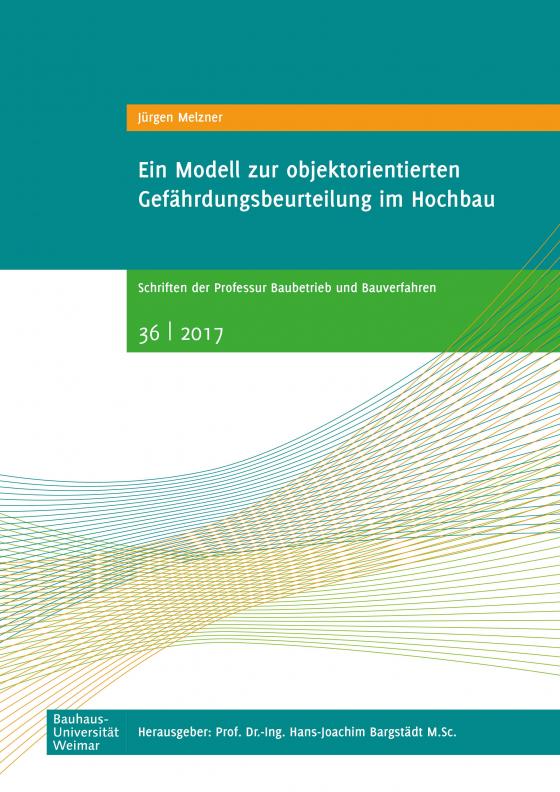 Cover-Bild Ein Modell zur objektorientierten Gefährdungsbeurteilung im Hochbau