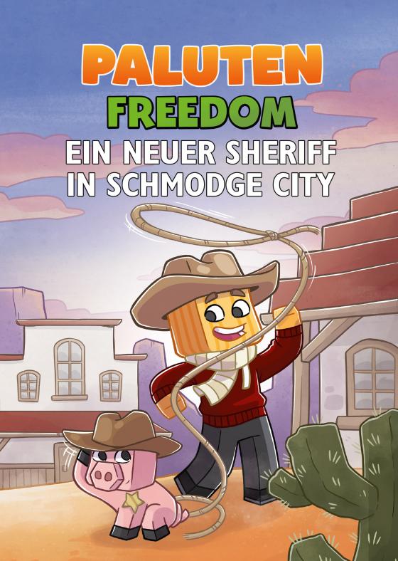 Cover-Bild Ein neuer Sheriff in Schmodge City