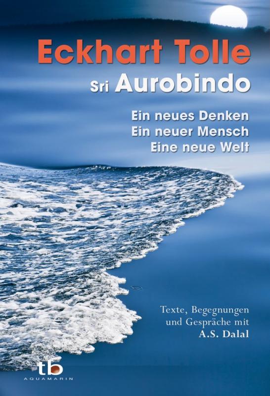 Cover-Bild Ein neues Denken – ein neuer Mensch – eine neue Welt