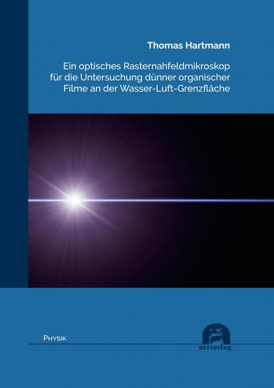 Cover-Bild Ein optisches Rasternahfeldmikroskop für die Untersuchung dünner organischer Filme an der Wasser-Luft-Grenzfläche