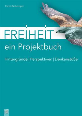 Cover-Bild Ein Projektbuch: Freiheit