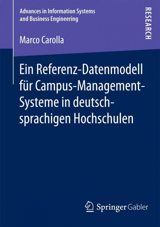 Cover-Bild Ein Referenz-Datenmodell für Campus-Management-Systeme in deutschsprachigen Hochschulen