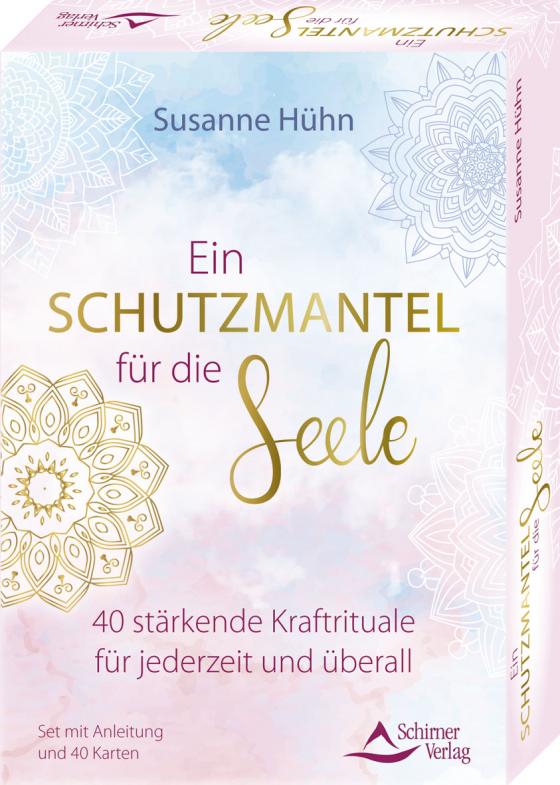 Cover-Bild Ein Schutzmantel für die Seele – 40 stärkende Kraftrituale für jederzeit und überall