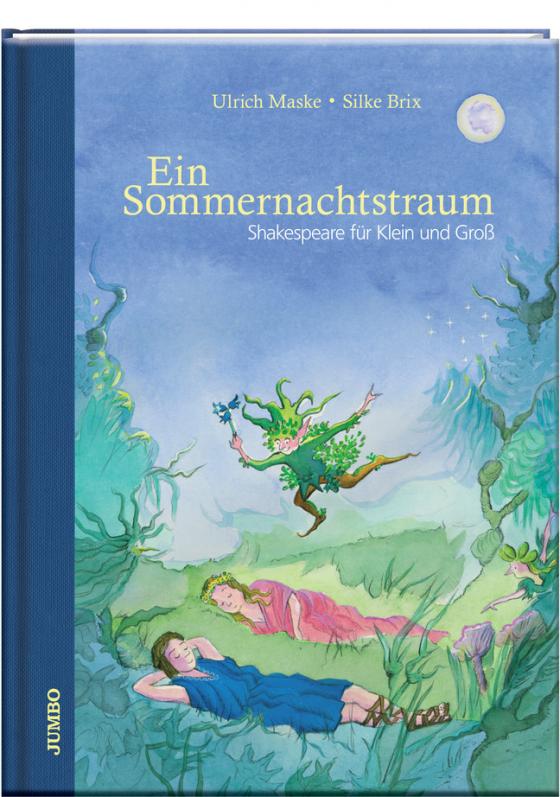 Cover-Bild Ein Sommernachtstraum. Shakespeare für Klein und Groß