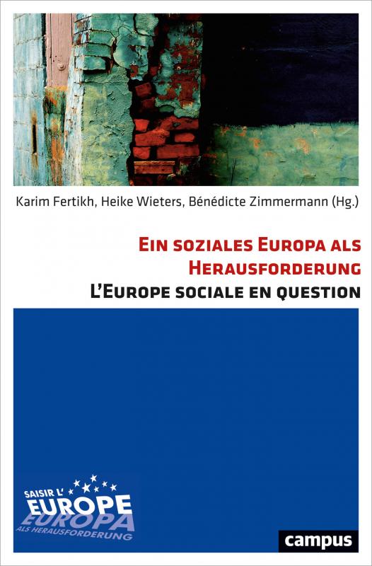 Cover-Bild Ein soziales Europa als Herausforderung L'Europe sociale en question