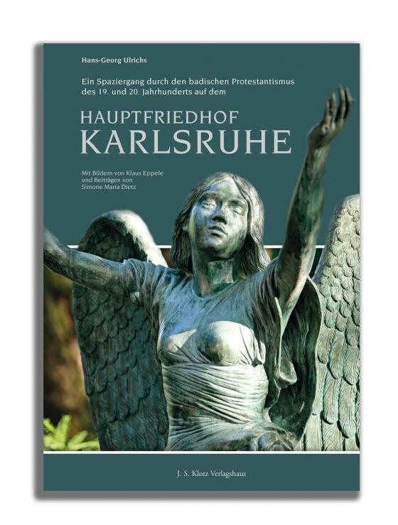 Cover-Bild Ein Spaziergang durch den badischen Protestantismus des 19. und 20. Jahrhunderts auf dem Hauptfriedhof Karlsruhe