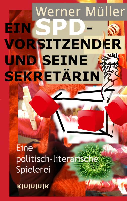 Cover-Bild Ein SPD-Vorsitzender und seine Sekretärin