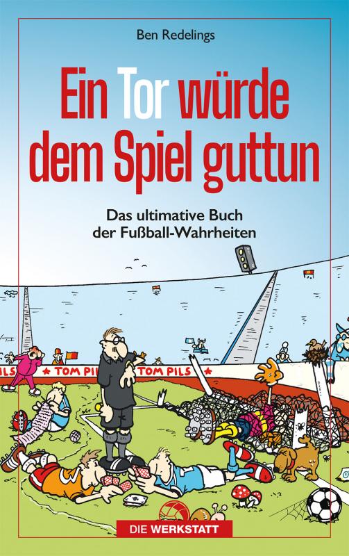 Cover-Bild Ein Tor würde dem Spiel guttun