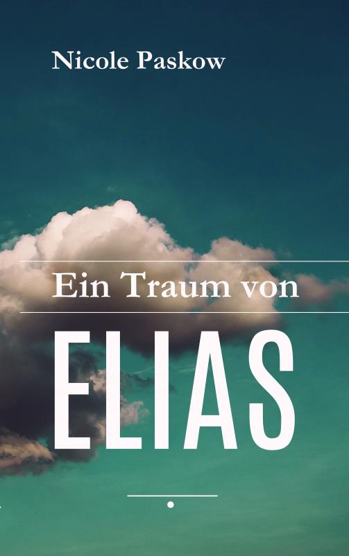 Cover-Bild Ein Traum von Elias