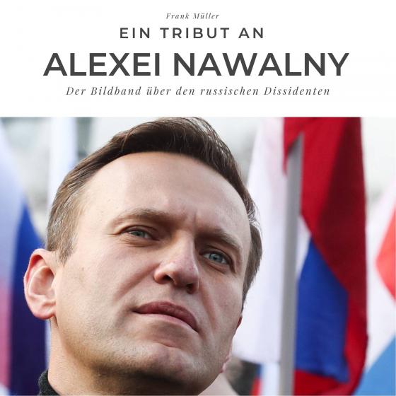 Cover-Bild Ein Tribut an Alexei Nawalny