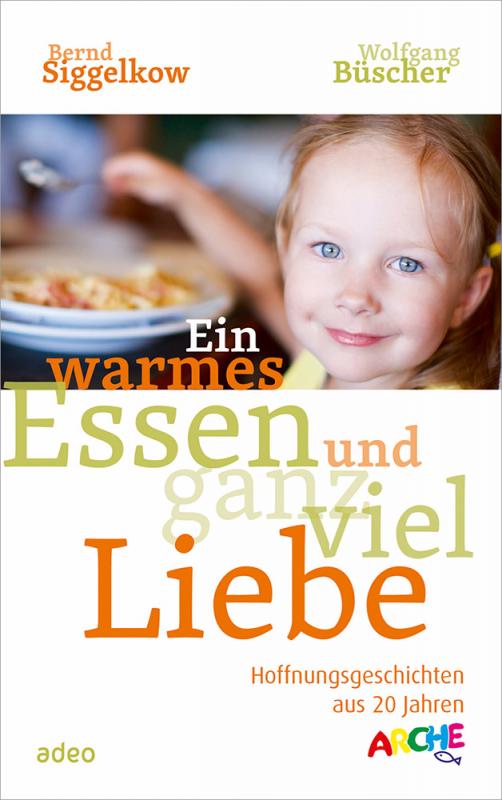 Cover-Bild Ein warmes Essen und ganz viel Liebe