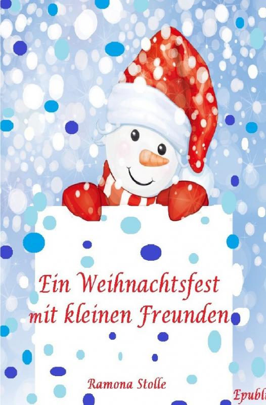 Cover-Bild Ein Weihnachtsfest mit kleinen Freunden