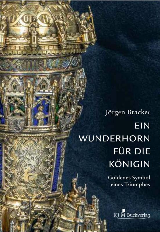 Cover-Bild Ein Wunderhorn für die Königin. Goldenes Symbol eines Triumphes