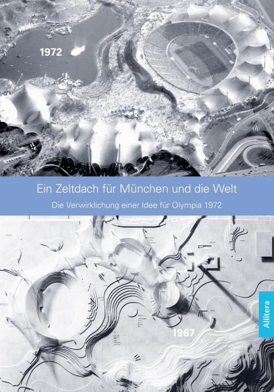 Cover-Bild Ein Zeltdach für München und die Welt