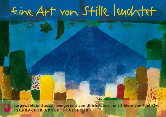 Cover-Bild Eine Art von Stille leuchtet. Eschbacher Adventskalender