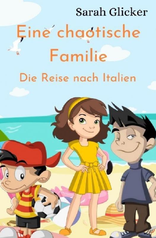 Cover-Bild Eine chaotische Familie