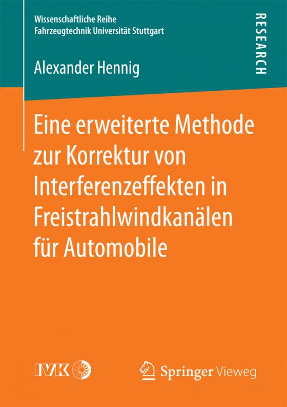 Cover-Bild Eine erweiterte Methode zur Korrektur von Interferenzeffekten in Freistrahlwindkanälen für Automobile