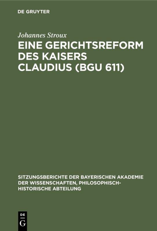 Cover-Bild Eine Gerichtsreform des Kaisers Claudius (BGU 611)