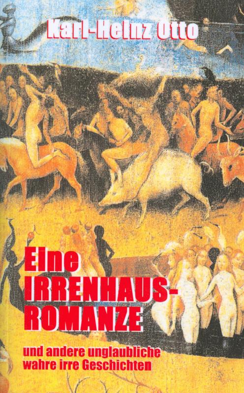 Cover-Bild Eine Irrenhaus-Romanze