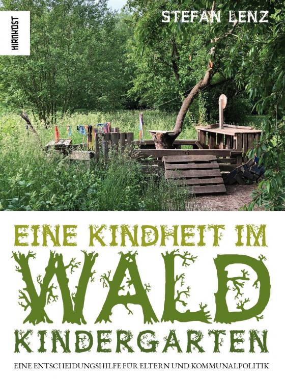 Cover-Bild Eine Kindheit im Waldkindergarten