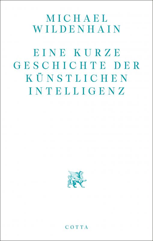 Cover-Bild Eine kurze Geschichte der Künstlichen Intelligenz