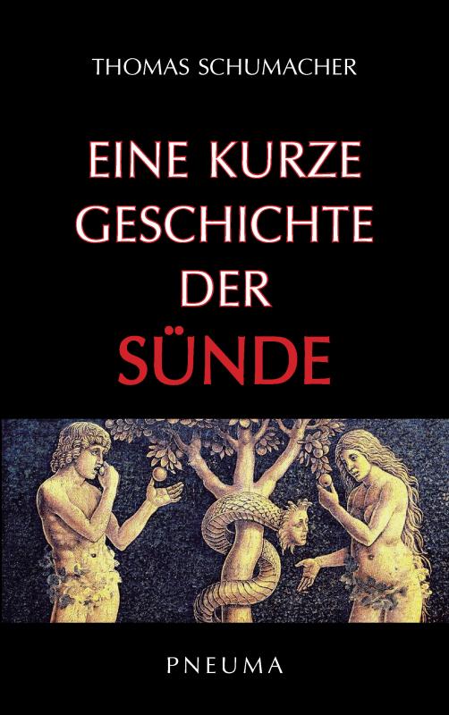 Cover-Bild Eine kurze Geschichte der Sünde