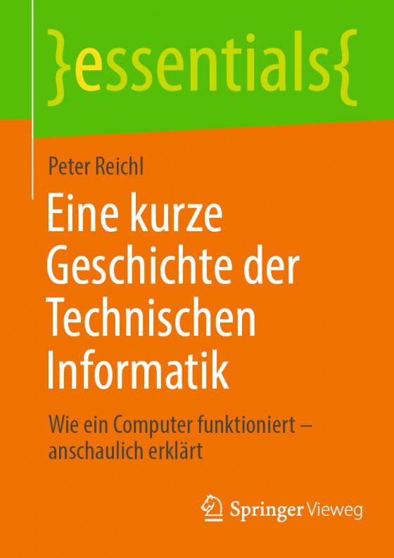 Cover-Bild Eine kurze Geschichte der Technischen Informatik