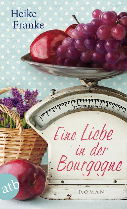 Cover-Bild Eine Liebe in der Bourgogne