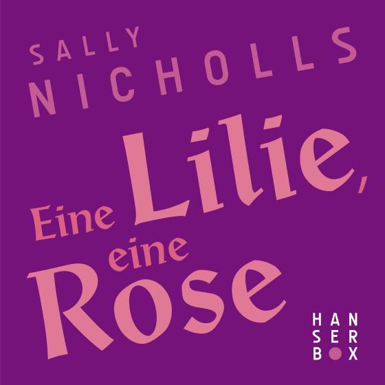 Cover-Bild Eine Lilie, eine Rose